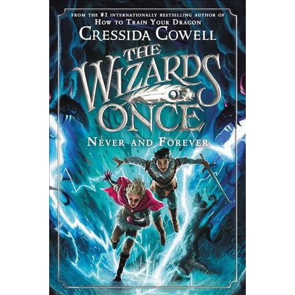 Pre-Owned The Wizards of Once: Never and Forever (Hardcover) 0316702978 9780316702973