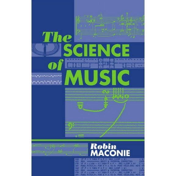 The Science of Music, (Hardcover)