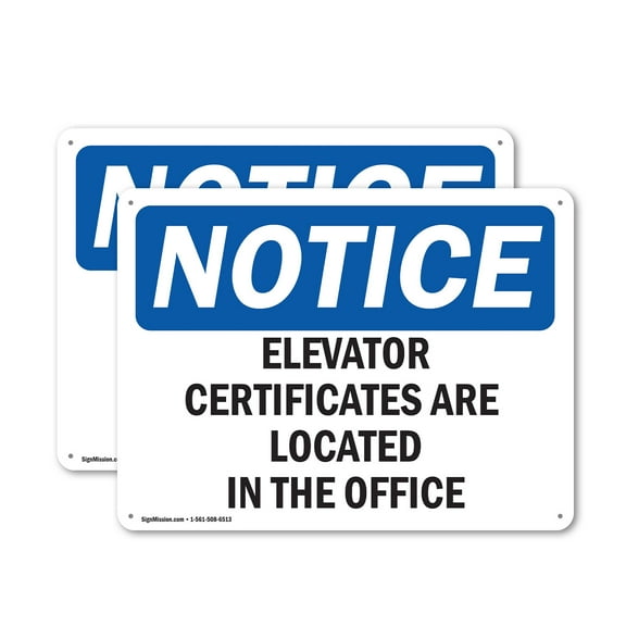 (2 Pack) Elevator Certificates Are Located In The Office OSHA Notice Sign 10 Inch X 7 Inch Indoor / Outdoor Rust-Free Aluminum Metal Signs for Workplace, Workshop, and Construction Site