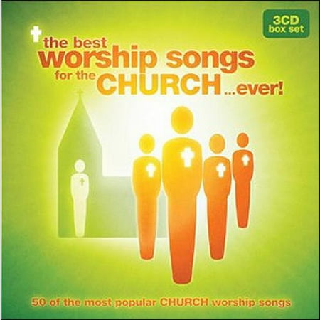 The Best Worship Songs For The Church... Ever (3 Disc Box