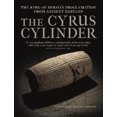 thumbnail image 1 of The Cyrus Cylinder: The Great Persian Edict from Babylon, 1 of 1