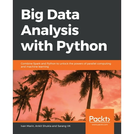 Big Data Analysis with Python - eBook (Best Programming Language For Big Data)