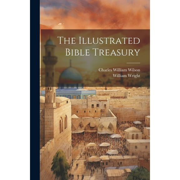 The Illustrated Bible Treasury (Paperback)