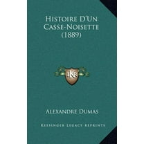 Histoire D'Un Casse-Noisette (1889) (Hardcover)
