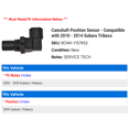 thumbnail image 2 of Camshaft Position Sensor - Compatible with 2010 - 2014 Subaru Tribeca 2011 2012 2013, 2 of 2