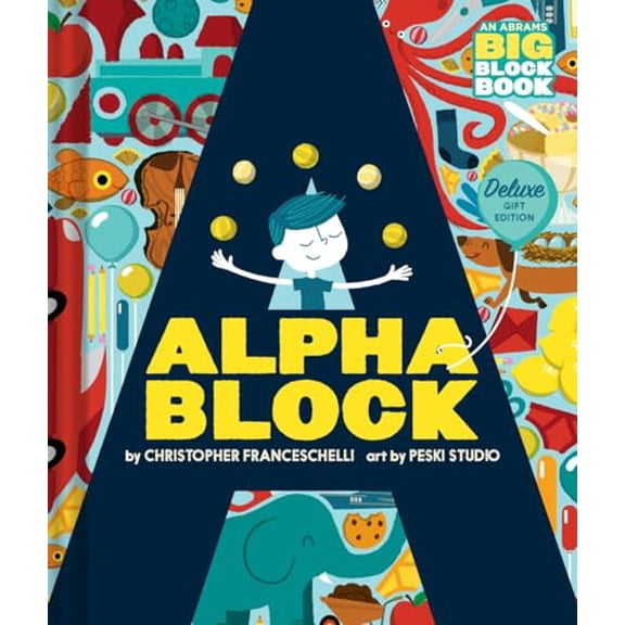 Pre-Owned Alphablock: Deluxe Gift Edition (An Abrams BIG Block Book): Deluxe Gift Edition, 9781419778537, 1419778536, Paperback, Deluxe,Gift edition