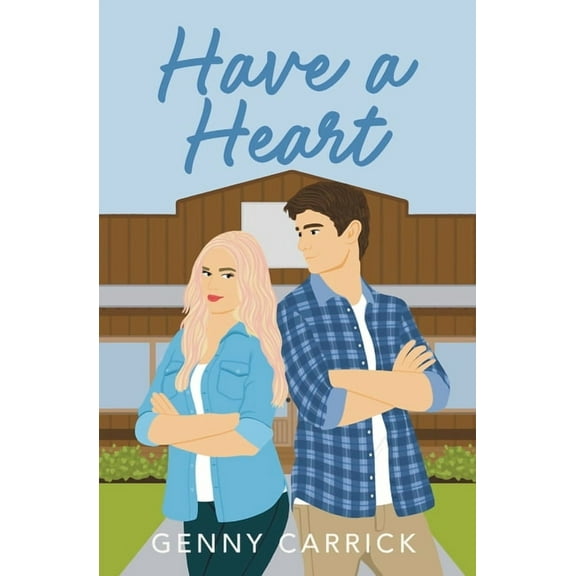 Have a Heart, (Paperback)