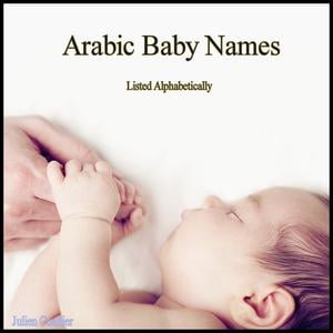 Arabic Baby Names - eBook (Best Arabic Female Names)