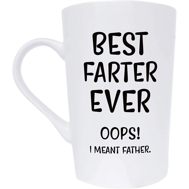 Funny Christmas Gifts Dad Coffee Mug For Dad Best Farter Ever Oops I Meant Father Fun Dad Mug Gifts From Daughter Son White 12 Oz Walmart Com Walmart Com