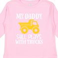 thumbnail image 4 of Inktastic Construction My Daddy Still Plays with Trucks Boys or Girls Long Sleeve Toddler T-Shirt, 4 of 5