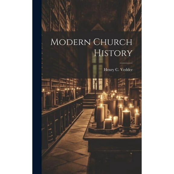 Modern Church History (Hardcover)