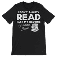 thumbnail image 2 of Book Worm T-Shirt - I always read past bedtime, 2 of 8