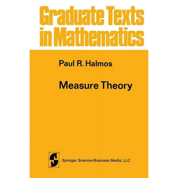 Graduate Texts in Mathematics Measure Theory, Book 18, (Paperback)