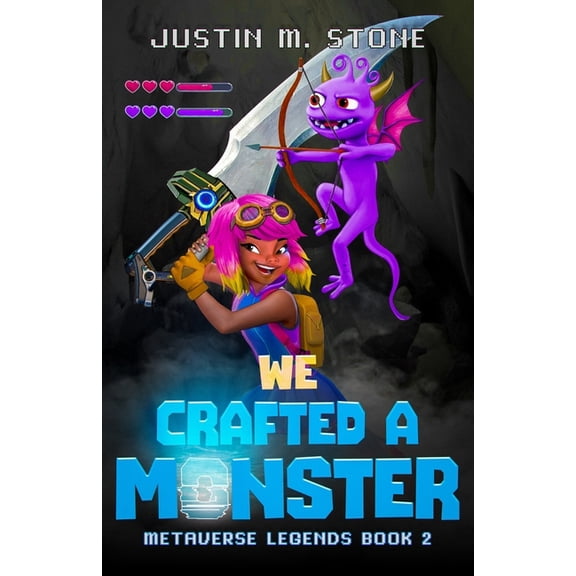 Metaverse Legends We Crafted a Monster, Book 2, (Paperback)
