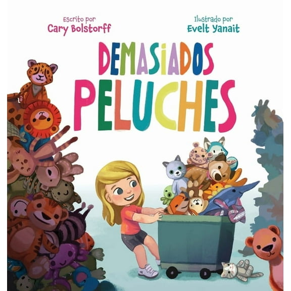 Demasiados Peluches, (Hardcover)
