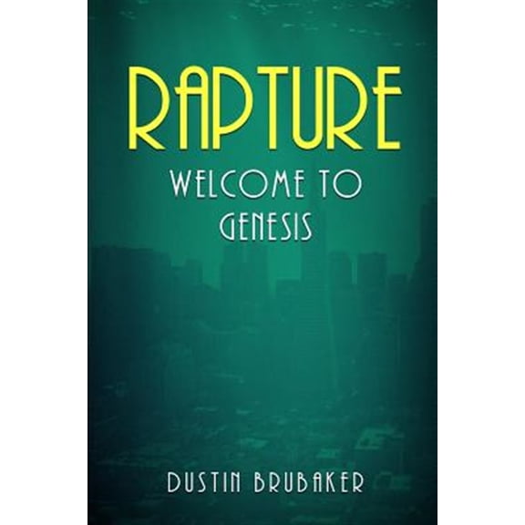 Rapture: Welcome to Genesis