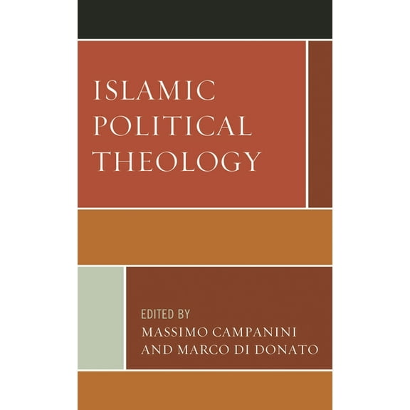 Faith and Politics: Political Theology i Islamic Political Theology, (Hardcover)