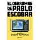 thumbnail image 1 of Libro El Derrumbe De Pablo Escobar Tapa Blanda, Autor Oscar Naranjo, Editorial Planeta Mexico, 1 of 2