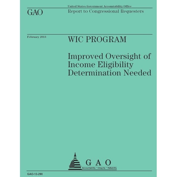 Report to Congressional Requesters : Wic Program (Paperback)