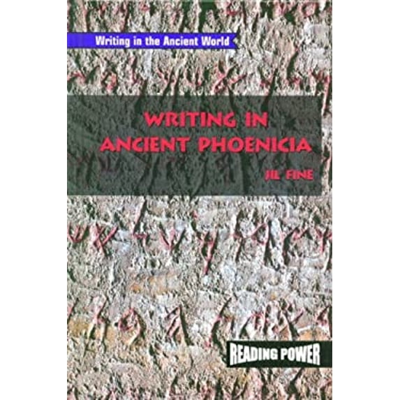 Pre-Owned Writing in Ancient Phoenicia (Library Binding) 0823965074 9780823965076