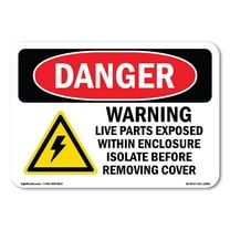 OSHA Danger Sign - Warning Live Parts Exposed Within | Plastic Sign | Protect Your Business, Construction Site, Warehouse & Shop Area | Made in The USA