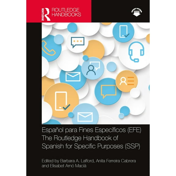Routledge Spanish Language Handbooks Español para Fines Específicos (EFE) / The Routledge Handbook of Spanish for Specific Purposes (SSP), (Hardcover)