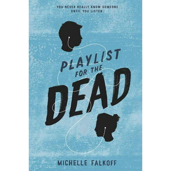 Playlist for the Dead, (Paperback)
