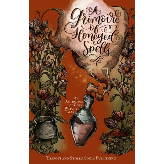 A Grimoire of Honeyed Spells, (Paperback)