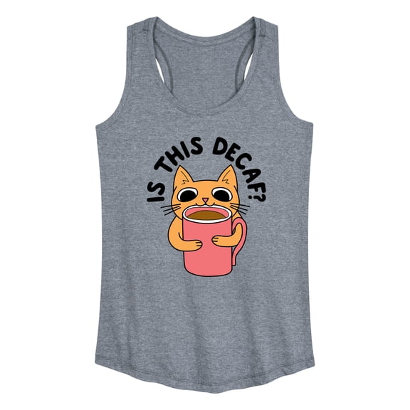 Instant Message - Is This Decaf Cat - Women's Racerback Tank Top