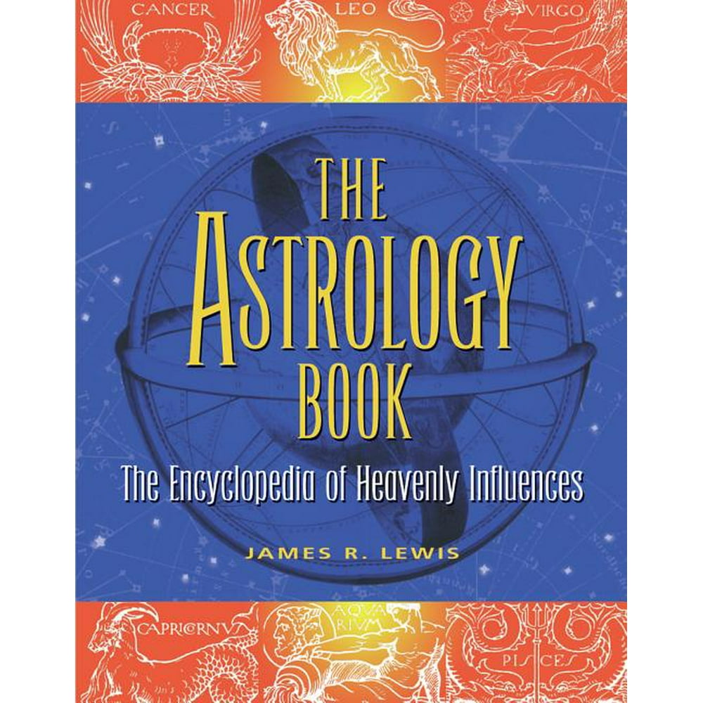 The Astrology Book The Encyclopedia of Heavenly Influences (Edition 2) (Paperback) Walmart