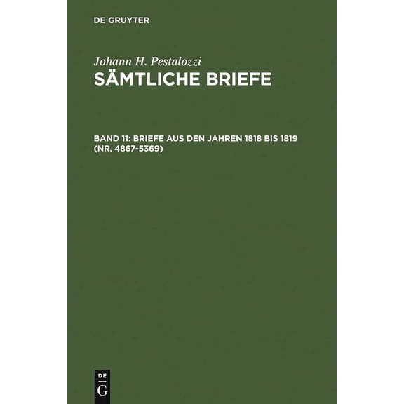 Briefe aus den Jahren 1818 bis 1819 (Nr. 4867-5369), (Hardcover)