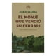 thumbnail image 1 of El Monje que vendió su Ferrari: Una fábula espiritual Debolsillo Espiritual, 1 of 2