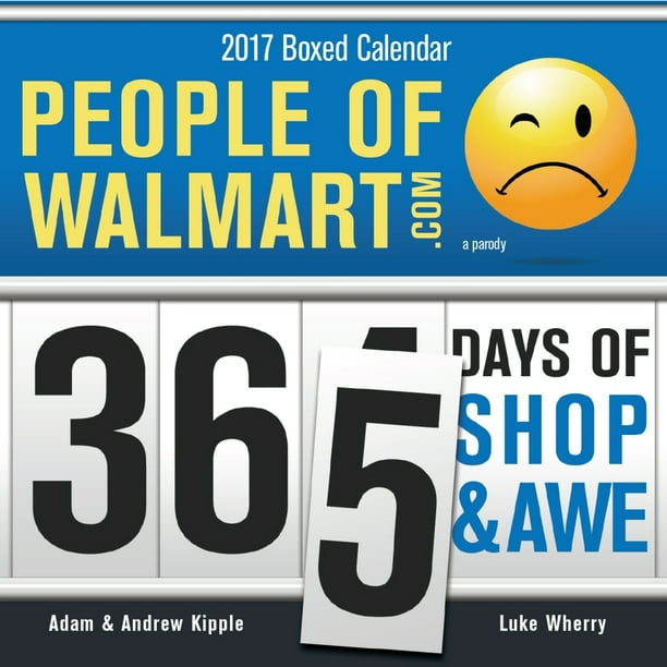 People Of Walmart Desk Calendar Walmart Com Walmart Com