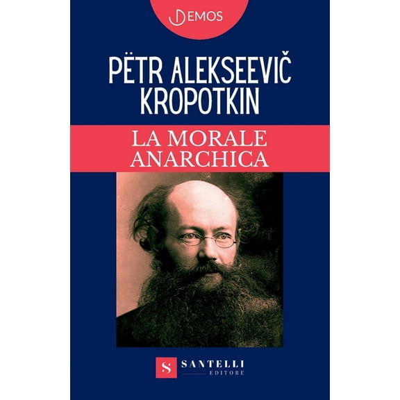 La Morale Anarchica, (Paperback)