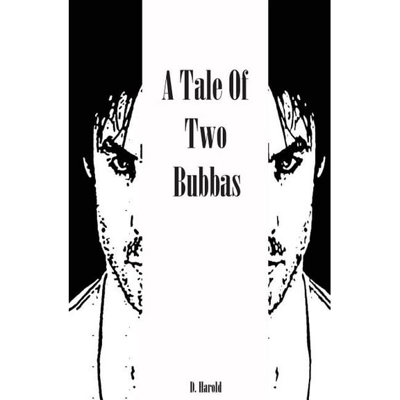 A Tale of Two Bubbas (Paperback)