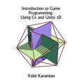 thumbnail image 1 of Pre-Owned Introduction to Game Programming: Using C# and Unity 3D, 1 of 1