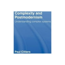 Complexity and Postmodernism: Understanding Complex Systems, (Hardcover)