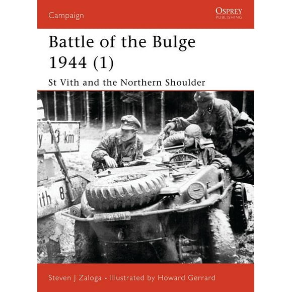 Campaign: Battle of the Bulge 1944 (1) : St Vith and the Northern Shoulder (Paperback)