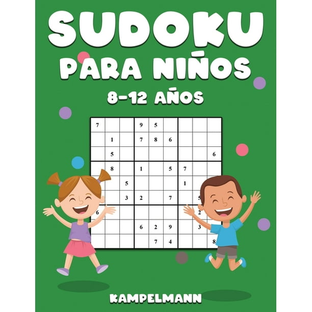 Sudoku Para Niños 8-12 Años : 200 para Niños de Años con Soluciones - la Memoria y Lógica (Paperback) - Walmart.com