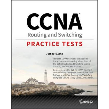 CCNA Routing and Switching Practice Tests : Exam 100-105, Exam 200-105, and Exam (Best Ccna Practice Test)