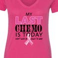 thumbnail image 4 of Inktastic My Last Chemo is Today Women's V-Neck T-Shirt, 4 of 5