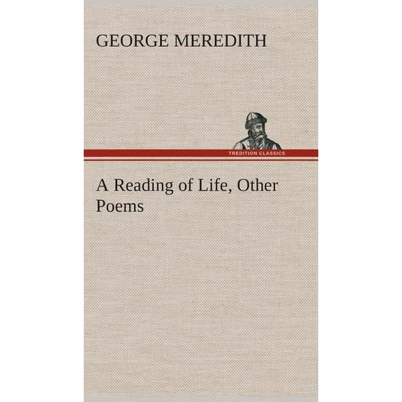 A Reading of Life, Other Poems