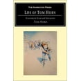 thumbnail image 1 of Pre-Owned Life of Tom Horn: Government Scout and Interpreter (Paperback) 1589760689 9781589760684, 1 of 1
