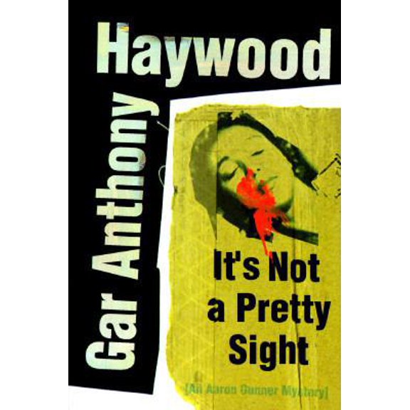 Pre-Owned It's Not a Pretty Sight (Aaron Gunner Mysteries) (Hardcover) 0399141324 9780399141324