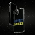 thumbnail image 6 of DistinctInk Clear Case for Apple iPhone 13 PRO (6.1" Screen) - Happiness Is Choice, 6 of 9