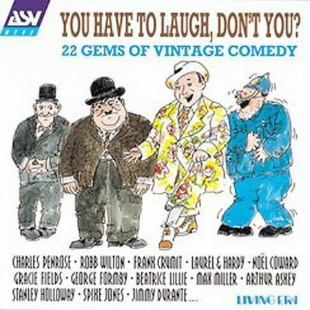 You Have To Laugh, Don't You