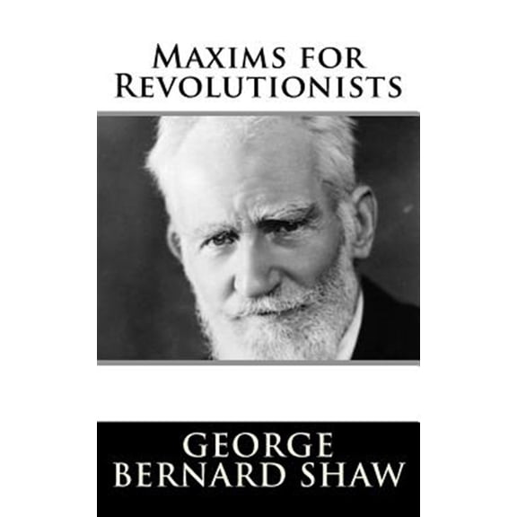 Pre-Owned Maxims for Revolutionists