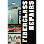 Angle View: Fiberglass Repairs: A Guide to Fiberglass/Polyester Repairs on Boats, Cars, Snowmobiles, and Other Structures, Used [Paperback]