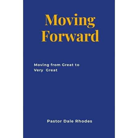 Moving Forward, (Paperback)