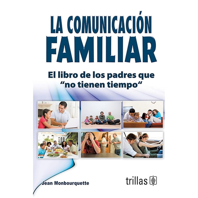 La Comunicacion Familiar